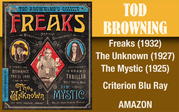 Tod Browning Blu Ray Freaks The Mystic and The Unknown