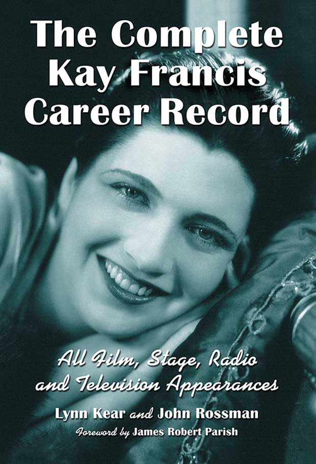 The Complete Kay Francis Career 