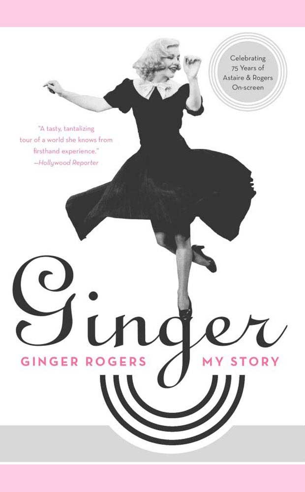 Ginger Rogers My Story - Biography