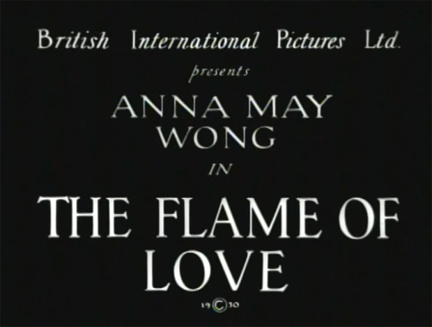 The Flame of Love starring Anna May Wong