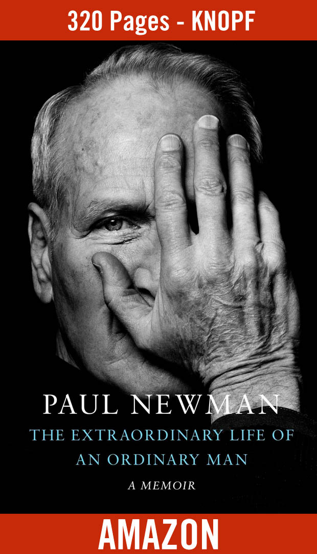 Paul Newman An Extraordinary Life of an Ordinary Man Book